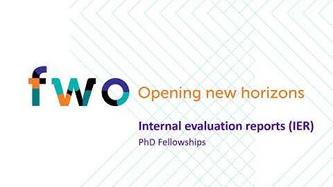 FWO Instruction Clip - Internal Evaluation Reports (PhD Fellowship program)