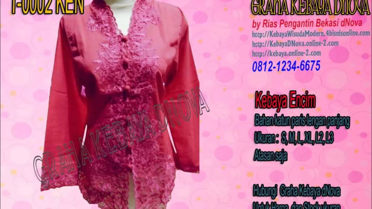 JUAL BAJU KEBAYA ENCIM MODERN 081212346675 GRAHA KEBAYA DNOVA - YouTube