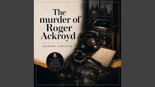 Chapter 128 - The Murder of Roger Ackroyd