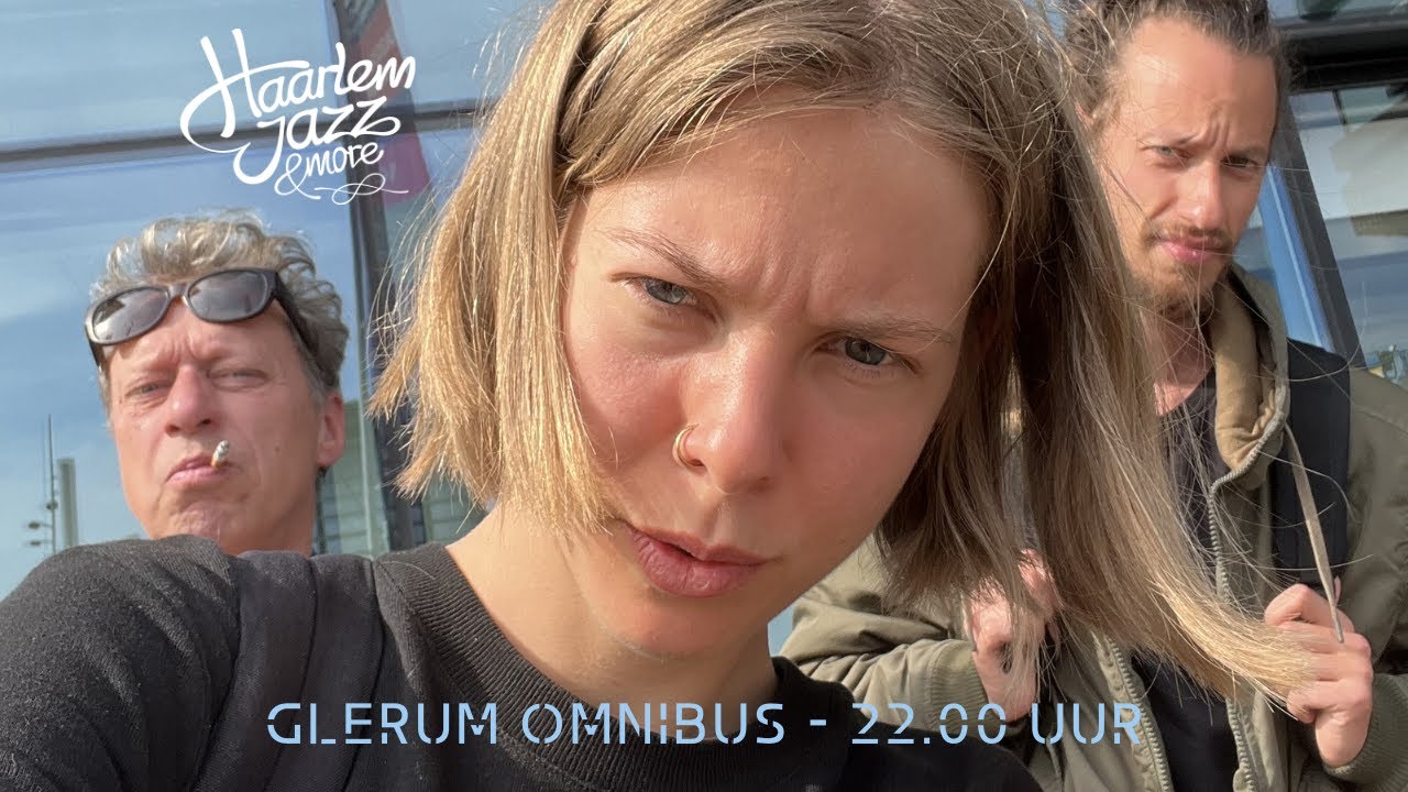 Concert : Glerum Omnibus - Pletterij Haarlem