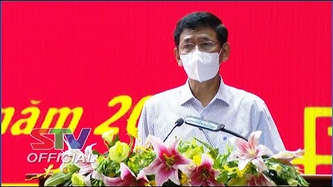 STV - Tỉnh ủy Sóc Trăng quán triệt các Văn bản của Trung ương về công tác xây dựng Đảng