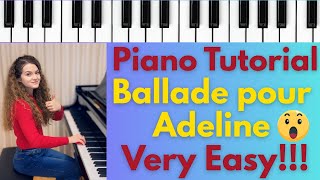 Ballade pour Adeline 🎹 Full Piano Tutorial ❤️ (With Notes, Score & Fingering)