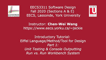 [HD] EECS3311 F20 Tutorial Part 01 - Unit Testing & Console Outputting, Run vs. Run Workbench System