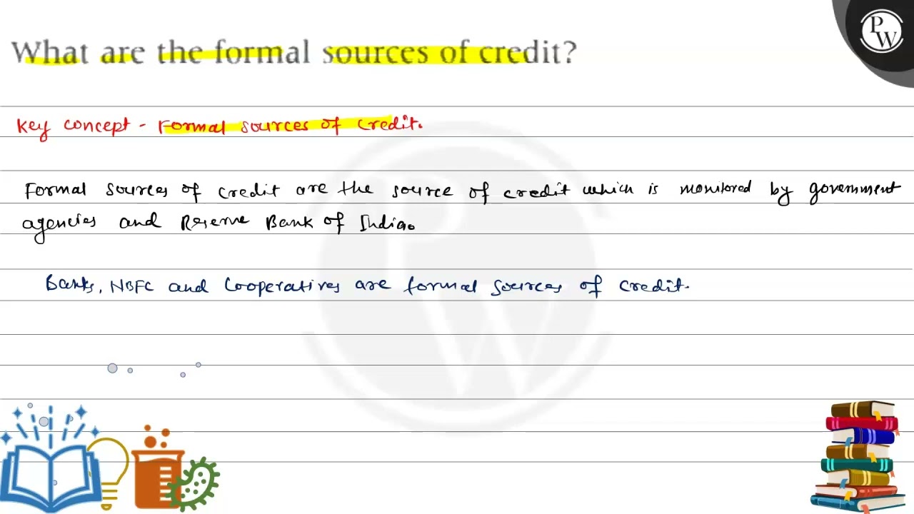 What are the formal sources of credit?