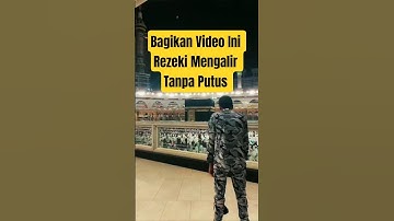 Bagikan Video Ini Maka Rezeki Mengalir Seperti Air Zamzam #islamicshorts
