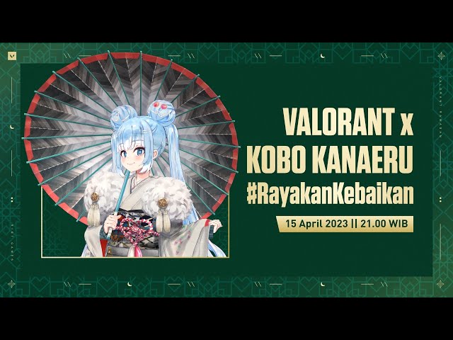 【VALORANT x Kobo Kanaeru】DAPET TANTANGAN DARI RIOT GAMES! SIAPA TAKUT??!!  #RayakanKebaikan 😇🙏✨のサムネイル