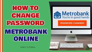 How to Change Password in Metrobank Online Banking? (NEW Metrobank Password Reset)