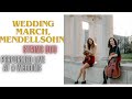 Mendelssohn Wedding March for string duo