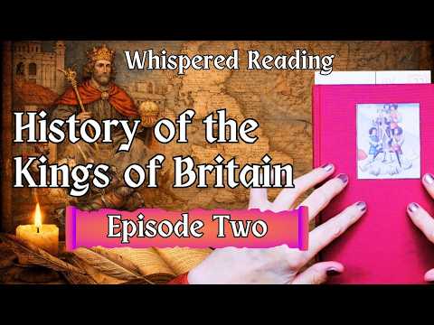 ASMR | Ep. 2: Mythical Kings of Britain — (Brutus Defeats the Giants of Albion) Whispered Reading