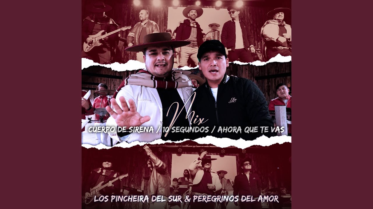 Cuerpo de Sirena / 10 Segundos / Ahora Que Te Vas