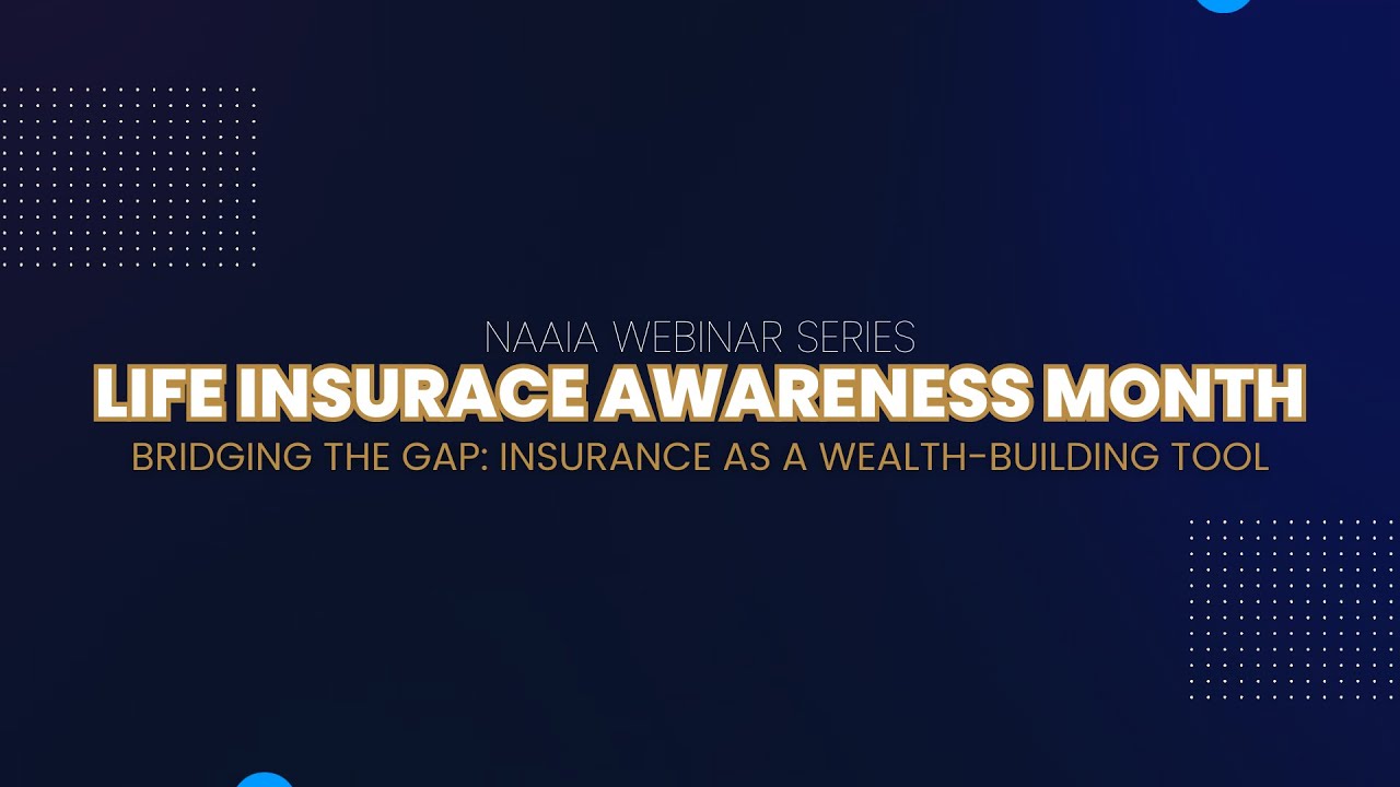 Life Insurance Awareness Month | Bridging The Gap: Insurance As A ...