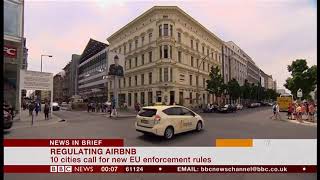 10 cities call to regulate Airbnb (Global) - BBC News - 21st June 2019
