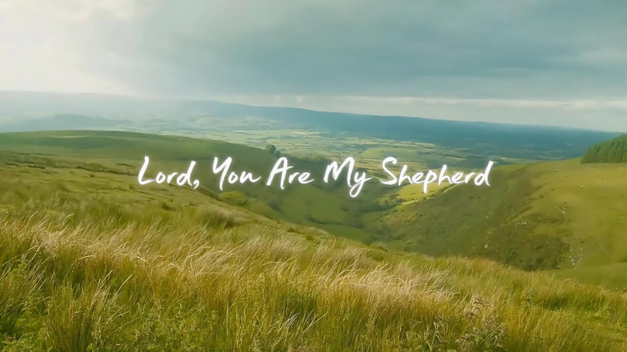 Lord, You Are My Shepherd | Official Lyric Video | Verse Of Grace Studio