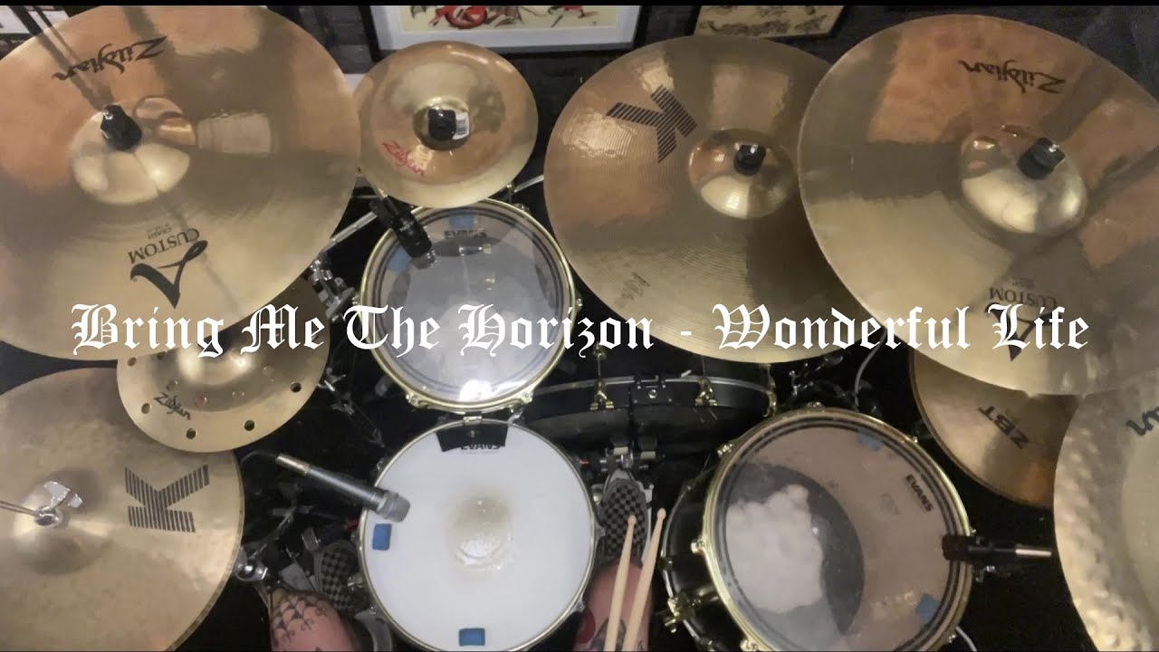 BMTH Wonderful life Drum Cover YouTube
