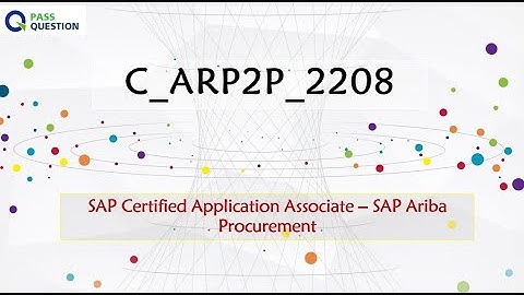 C_ARP2P_2208 SAP Ariba Procurement Actual Questions