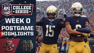 CFB27: Boston College vs Notre Dame Week 0, Full Game Highlights! | RFL CS9, CPU vs CPU Dynasty!