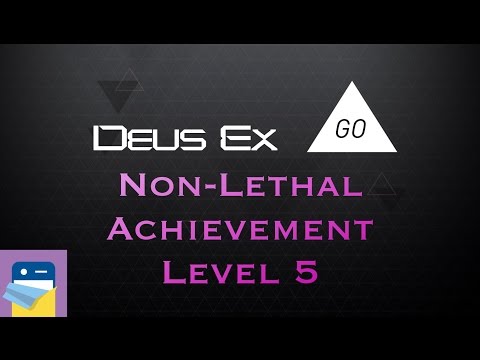 Deus Ex GO: Non-Lethal Achievement Level 5 Walkthrough & iOS Gameplay  (SQUARE ENIX)