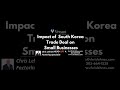 Why Small Businesses Feel Trade Shocks First   #workingcapital #smallbusiness #southkorea #tariffs