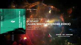 Eddie Makabi feat. Einat - Ecstasy (Allen Watts Extended Remix) A STATE OF TRANCE