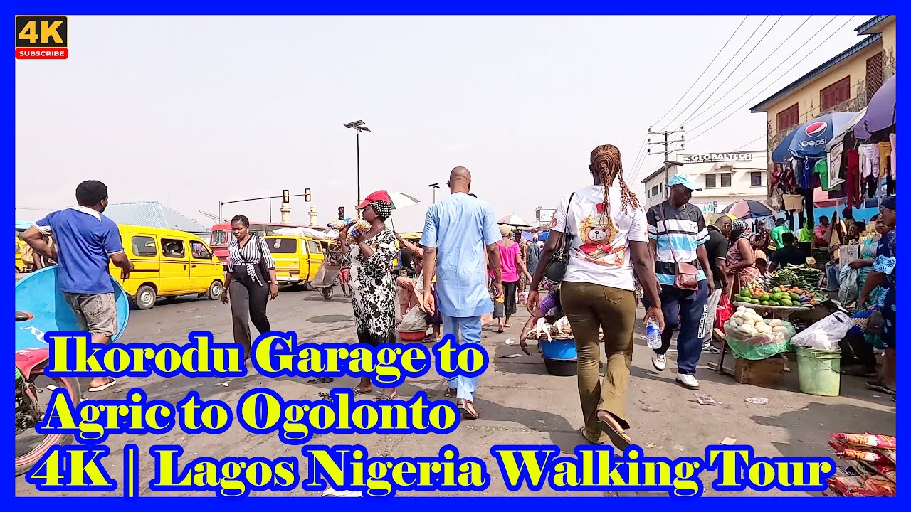 🇳🇬Ikorodu Garage to Agric to Ogolonto 4K | Lagos Nigeria Walking Tour