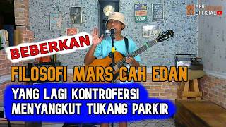 PHILOSOPHY OF THE MARS SONG CAH EDAN Arif Citenx, Santri Pekok