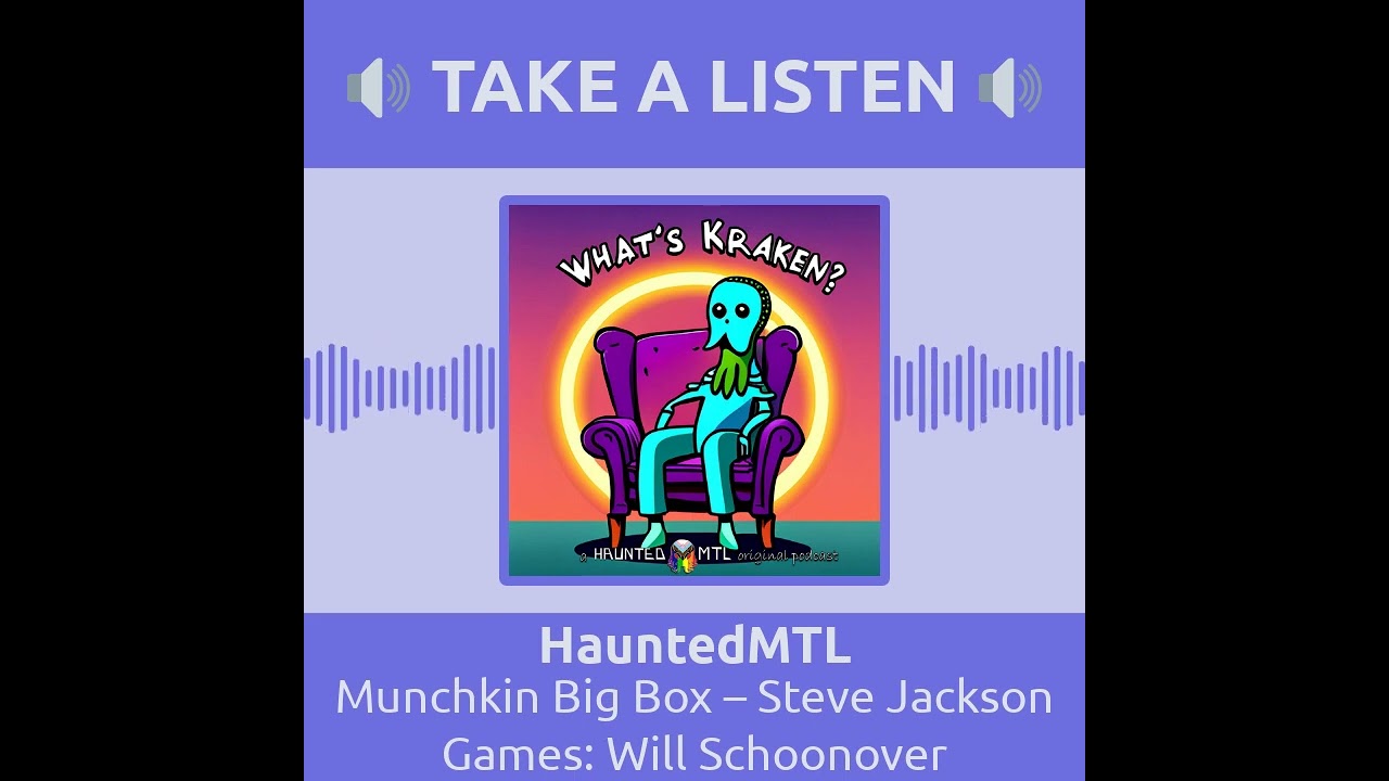 HauntedMTL - Munchkin Big Box – Steve Jackson Games: Will Schoonover