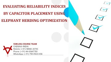 EVALUATING RELIABILITY INDICES BY CAPACITOR PLACEMENT USING ELEPHANT HERDING OPTIMIZATION