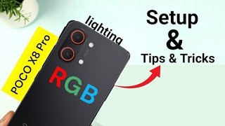 POCO X8 PRO RGB lighting Tips & Tricks 🔥🔥🚀🚀🚀 #pocox8pro