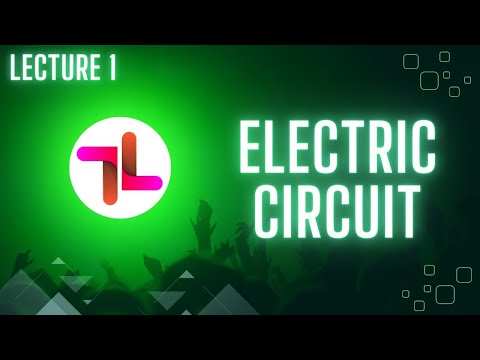 ELECTRICAL CIRCUIT & N/W LECTURE -1