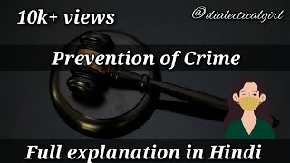 PREVENTION OF CRIME | MEANING & MEASURES | EXPLANATION IN HINDI | CRIMINOLOGY | DIALECTICAL GIRL