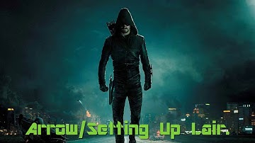 Arrow/Setting Up Lair.