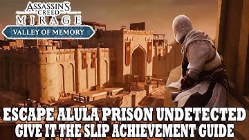 Assassins Creed Mirage Guide | How To Escape Prison Undetected | Give It The Slip Achievement Guide