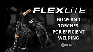 Kemppi Flexlite guns and torches for efficient welding