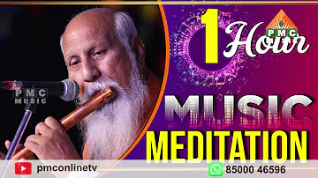 Brahmarshi Patriji 1hour Flute Music Meditation | PMC Music