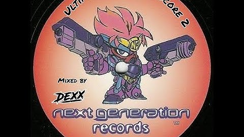 Dexx -  Ultimate Happy Hardcore 2  (Next Generation Records Mega Mix)