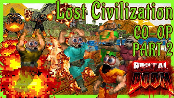 DOOM CO-OP ☣️ Lost Civilization (Brutal DOOM ➕️ addons) 🌡️part 2🌡️