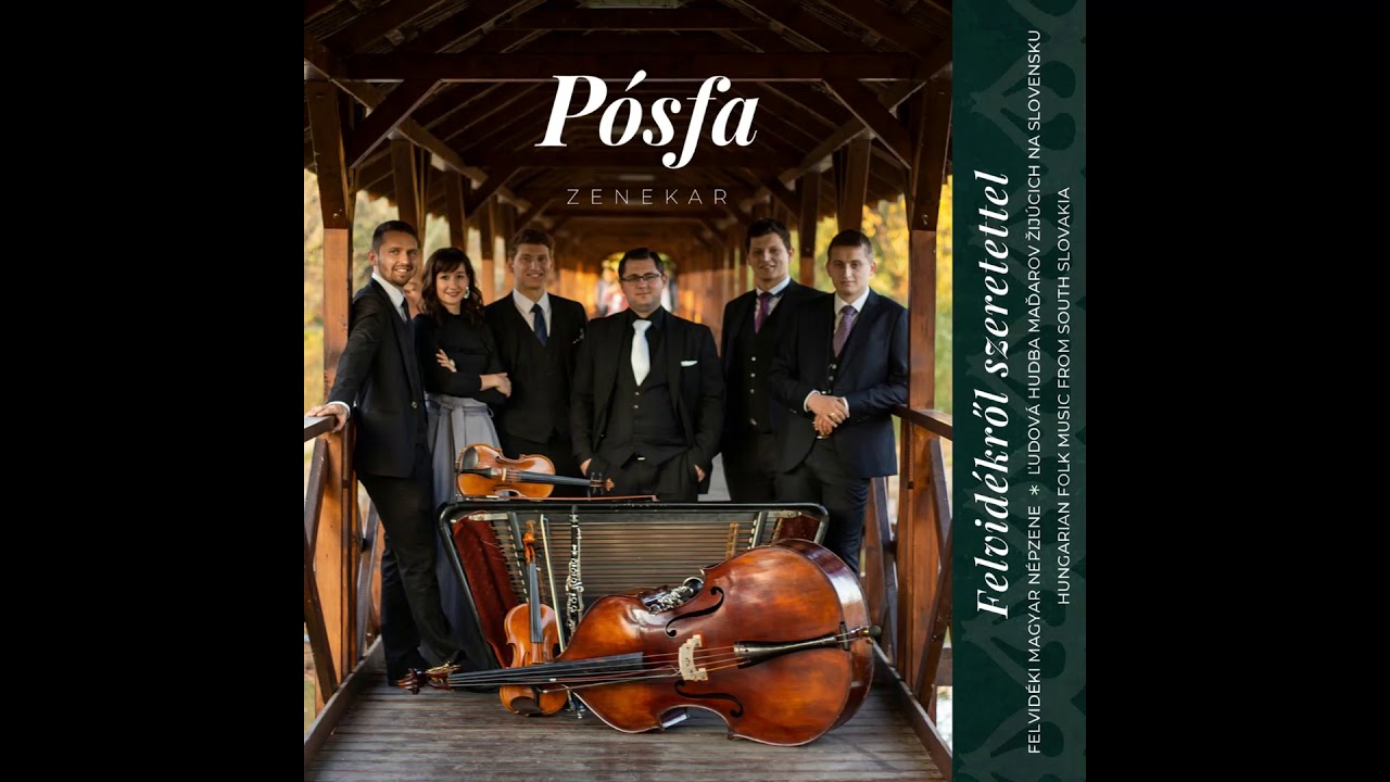 Pósfa zenekar - Az árgyélus kismadár