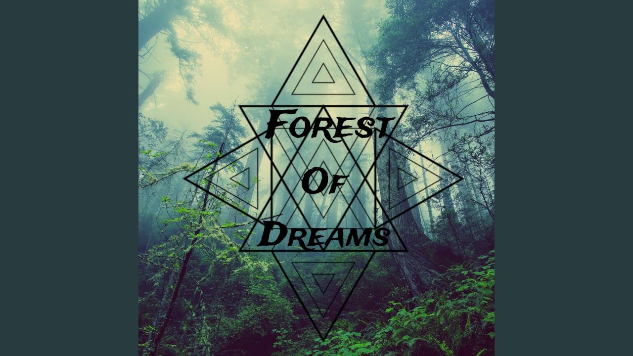 Forest of Dreams - YouTube