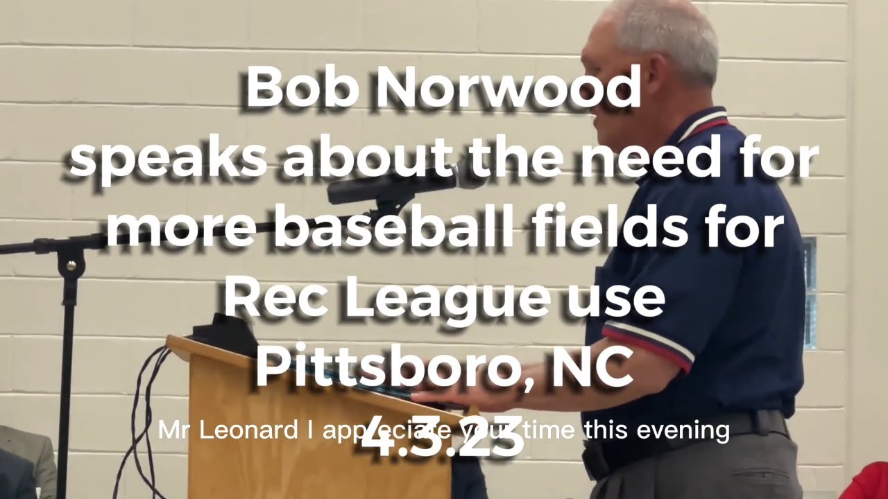 Bob Norwood speaks to Chatham School Board about need for more playing fields - 4.3.23