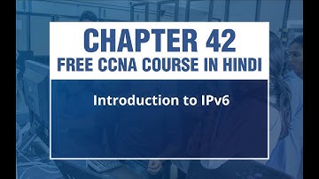 36 - CCNA Online Free Training: Introduction to IPv6
