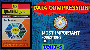 DATA COMPRESSION Important Questions AKTU [✓UNIT-5] #Datacompression #datacompressionplaylist #aktu