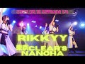 RiKKYY With 東京CLEAR'S NANOHA 2023.07.15