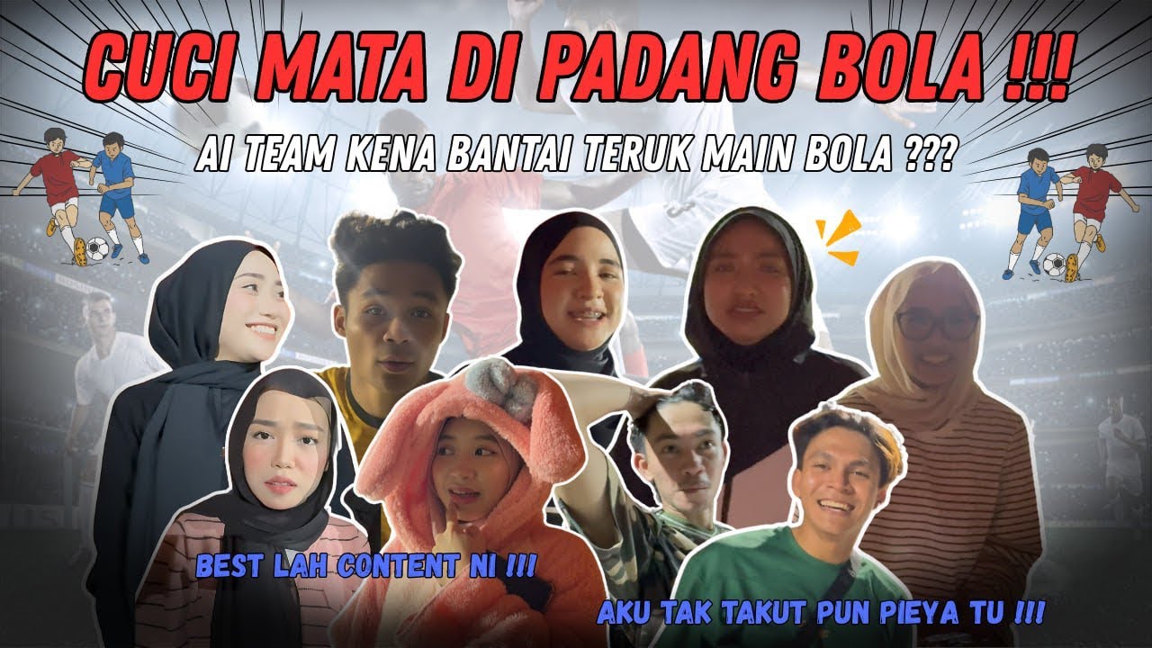 TEMAN PARTNER MAIN BOLA | SEMUA GATAL NAK CUCI MATA FAE CUBA RAMPAS KANDA DARI SYER !!!