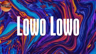 Lowo Lowo (Lyrics) - May D