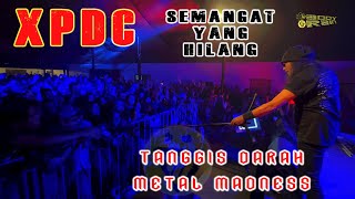 XPDC - SEMANGAT YANG HILANG live at TANGGIS DARAH METAL MADNESS KONSERT