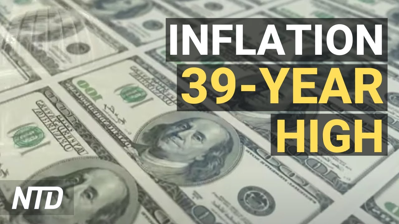 Inflation Jumps to Highest Level in Nearly 40 Years; At Least 54 ...