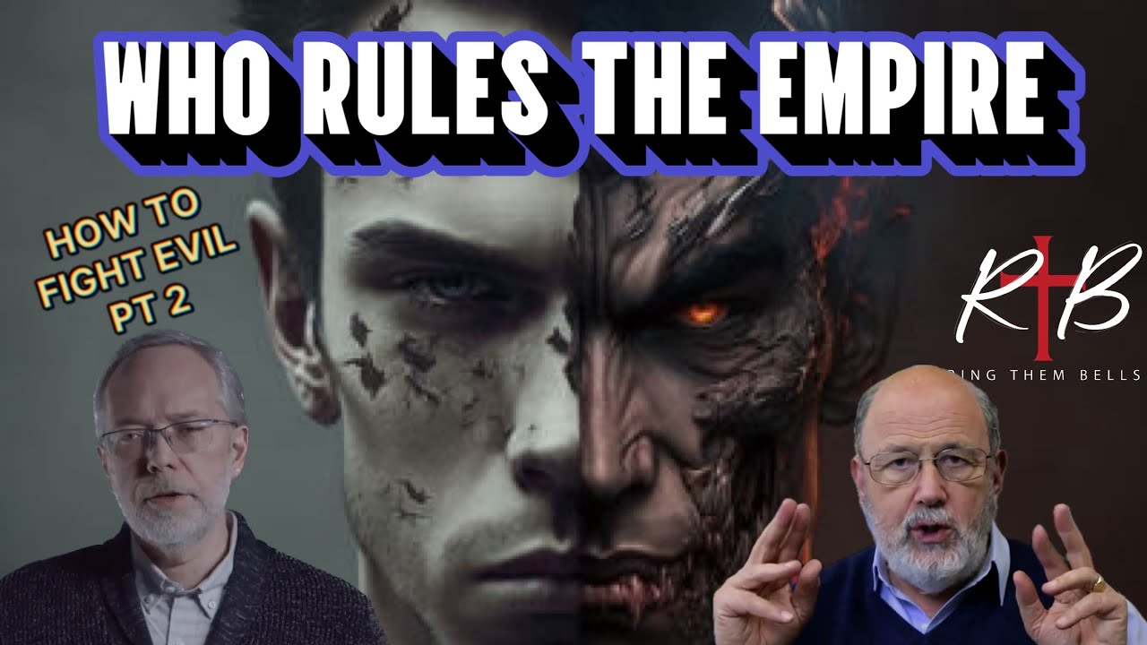 Who Rules Empire? How to Fight Supernatural Evil - YouTube