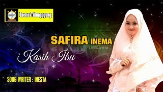 Safira Inema - Kasih Ibu