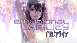 Emotional Lability - Filthy