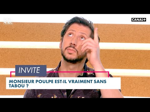 Monsieur Poulpe, sans tabou ? - Bonsoir! du 16/02 – CANAL+